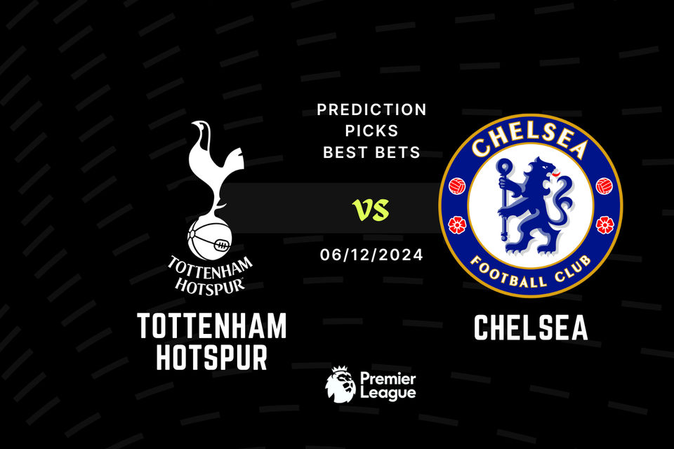 Tottenham vs Chelsea Prediction, Picks & Best Bets