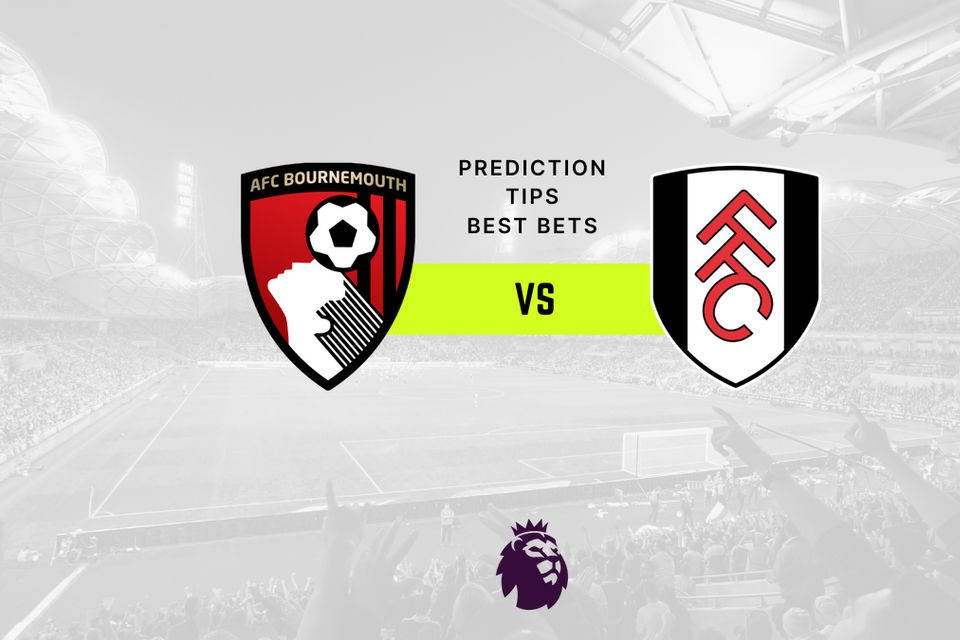 Bournemouth vs Fulham Prediction, Odds & Betting Tips