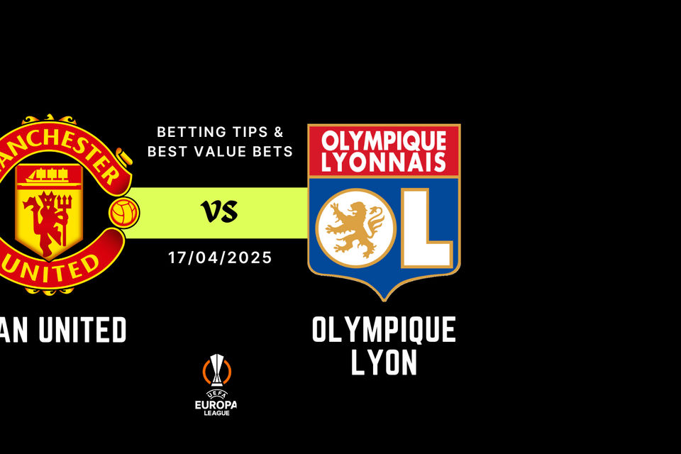 Man United vs Lyon Betting Tips & Best Value Bets
