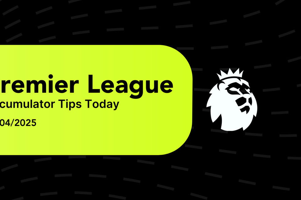 Premier League Football Accumulator Tips Today 19/04/2025