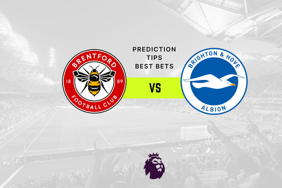Brentford vs Brighton Prediction, Odds & Betting Tips