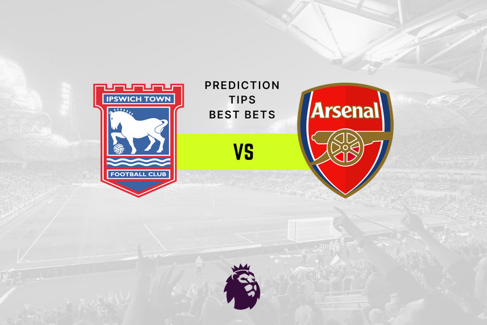 Ipswich vs Arsenal Prediction, Odds & Betting Tips